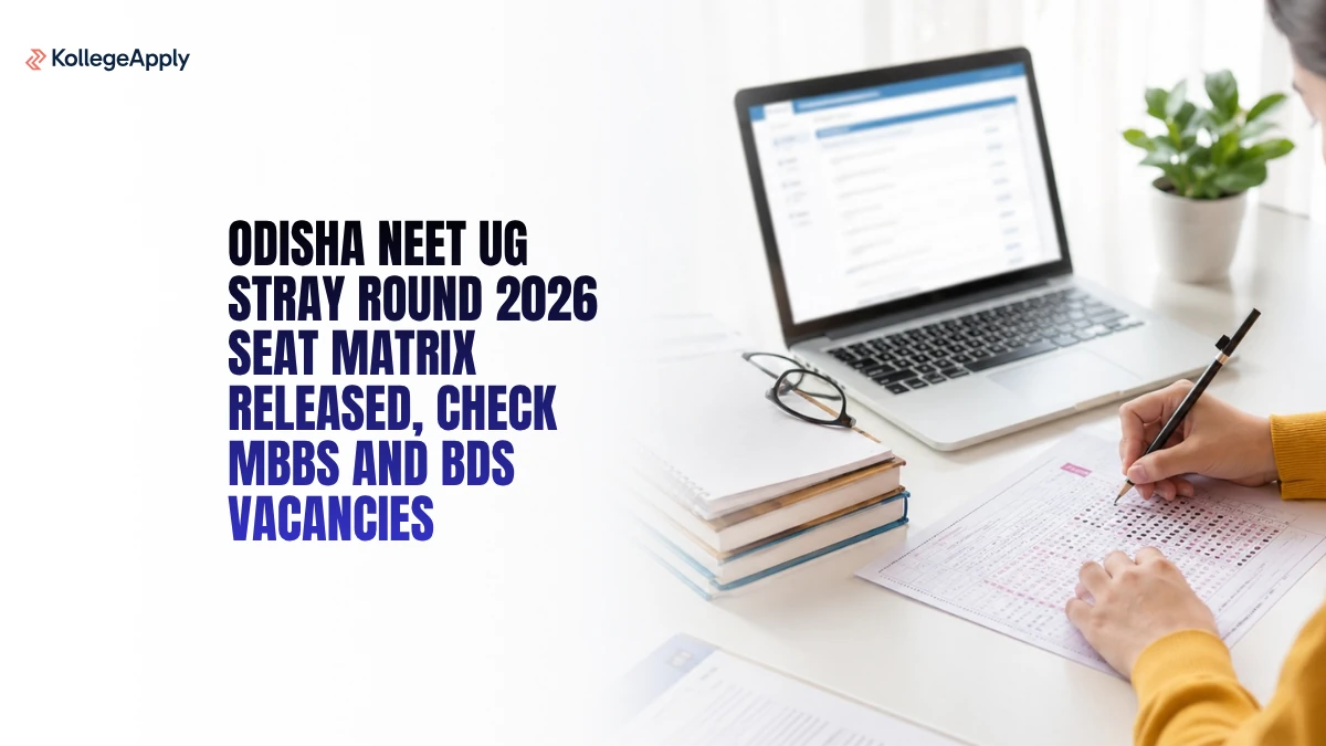 Odisha NEET UG Stray Round 2026:Seat Matrix Released, Check MBBS and BDS Vacancies
