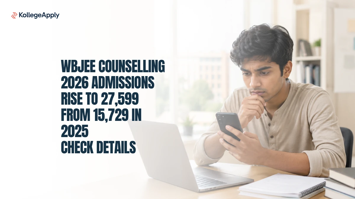 WBJEE Counselling 2026: Admissions Rise to 27,599 From 15,729 in 2025, Check Details Here
