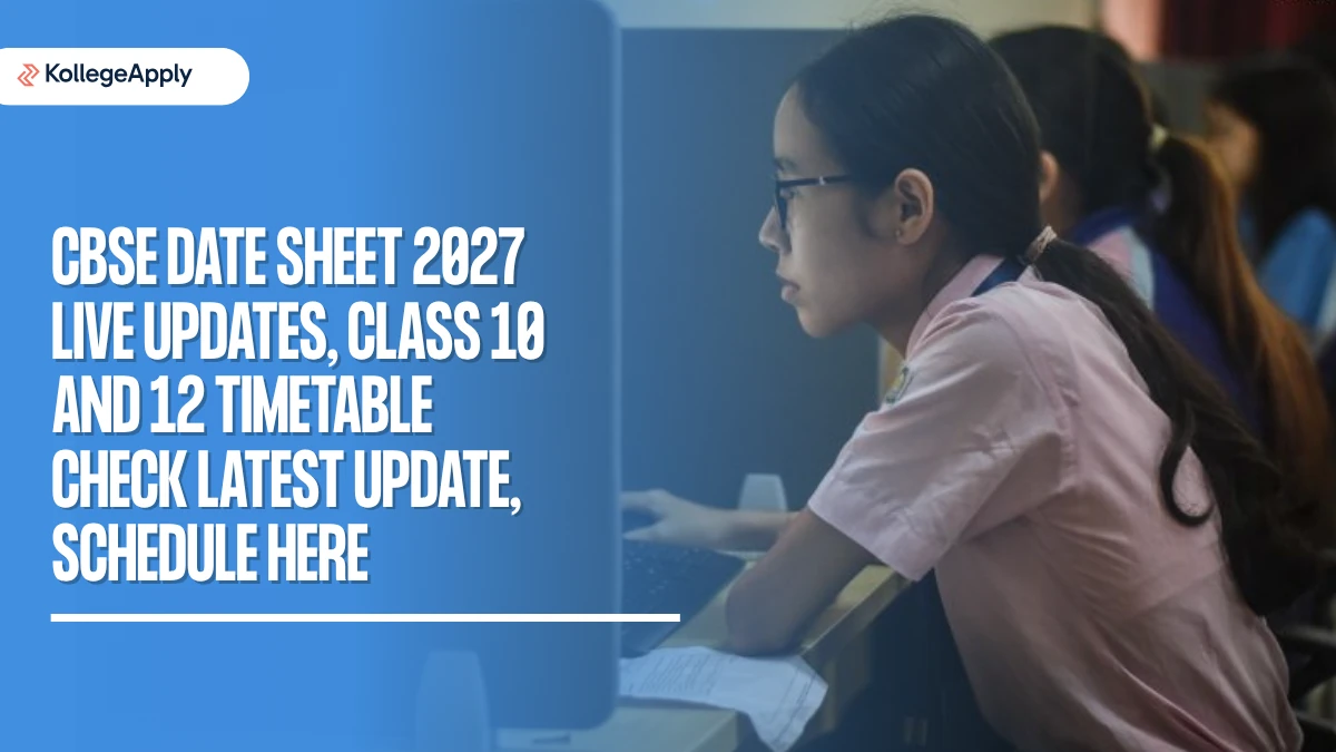 CBSE 10th, 12th Date Sheet 2027 @cbse.gov.in LIVE: Know CBSE Board Exam Schedule Details 
