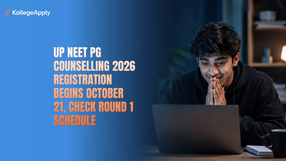 UP NEET PG Counselling 2026: Registration Begins October 21, Check Round 1 Schedule
