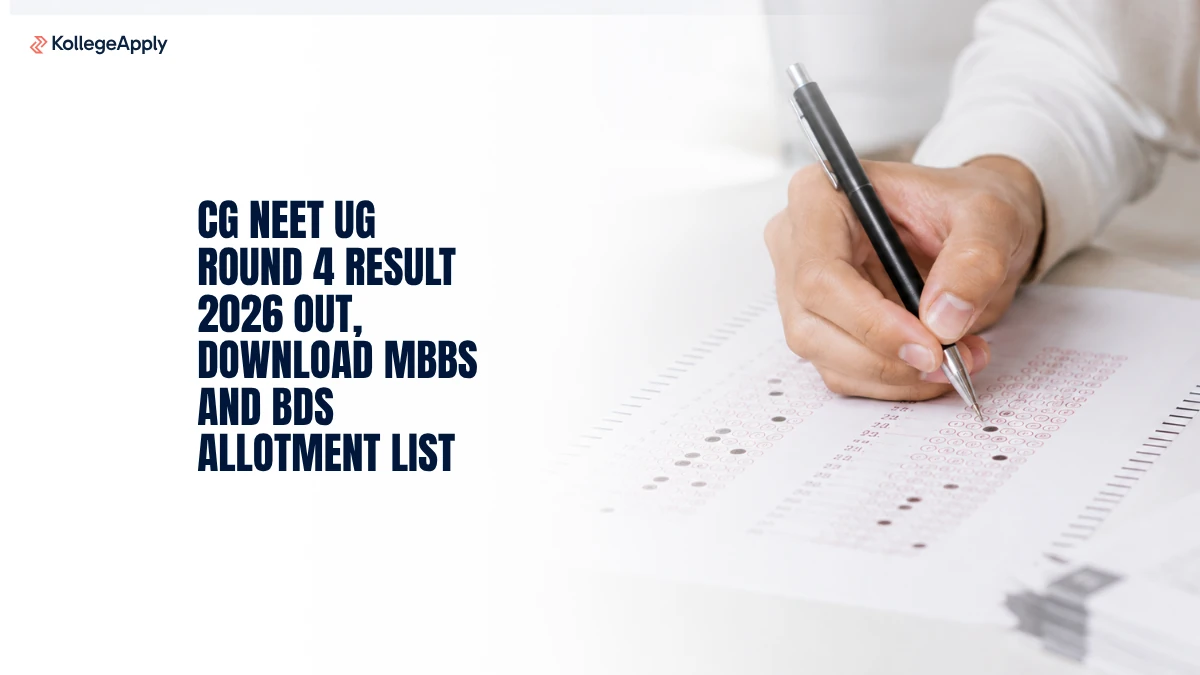 CG NEET UG Round 4 Result 2026 (Out): Download MBBS and BDS Allotment List
