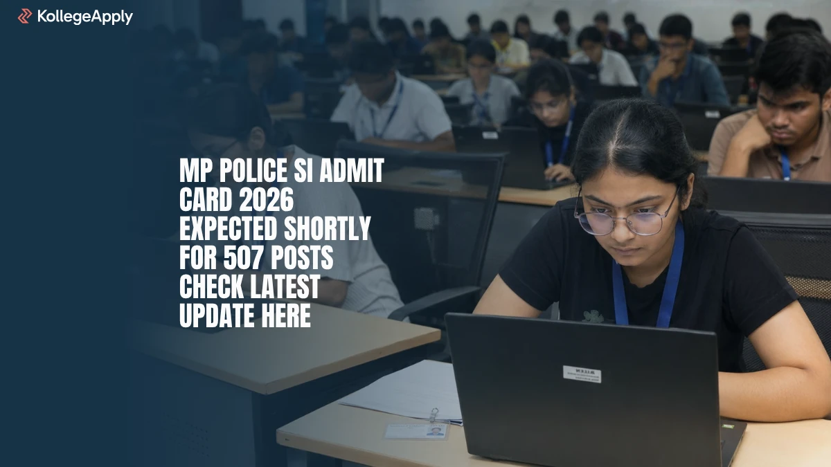 MP Police SI Admit Card 2026: Check Latest Update, Date & Shift Timings Here
