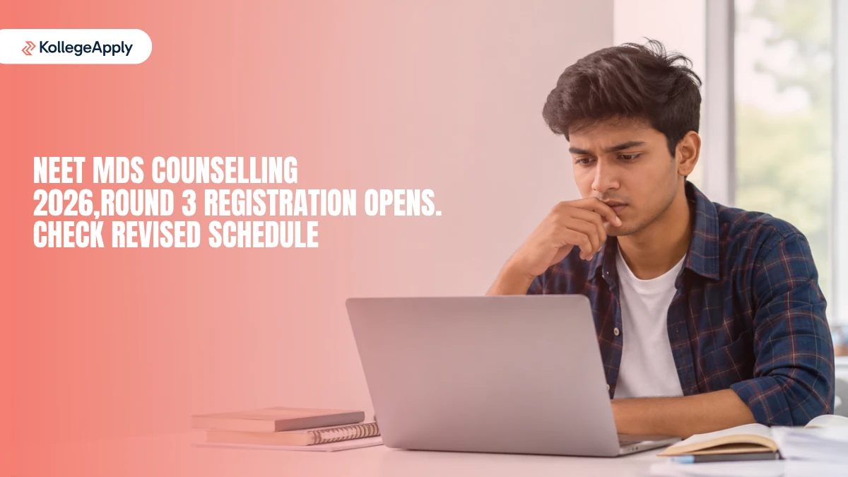 NEET MDS Counselling 2026: Round 3 Registration Opens, Check Revised Schedule
