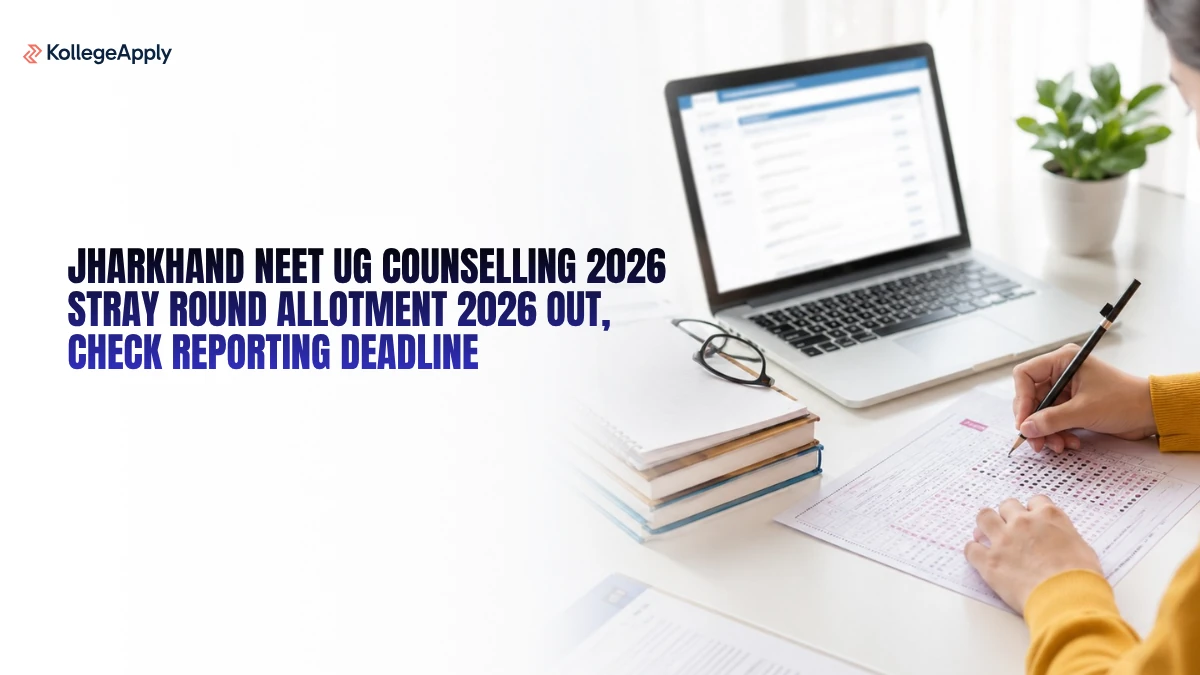 Jharkhand NEET UG Counselling 2026: Stray Round Allotment 2026 (Out), Check Reporting Deadline