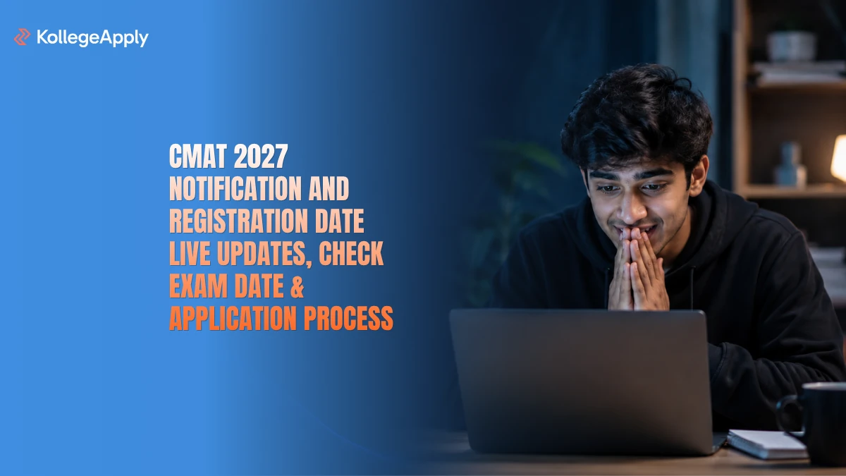 CMAT 2027 Notification and Registration Date Updates, Check Exam Date and Application Process Here
