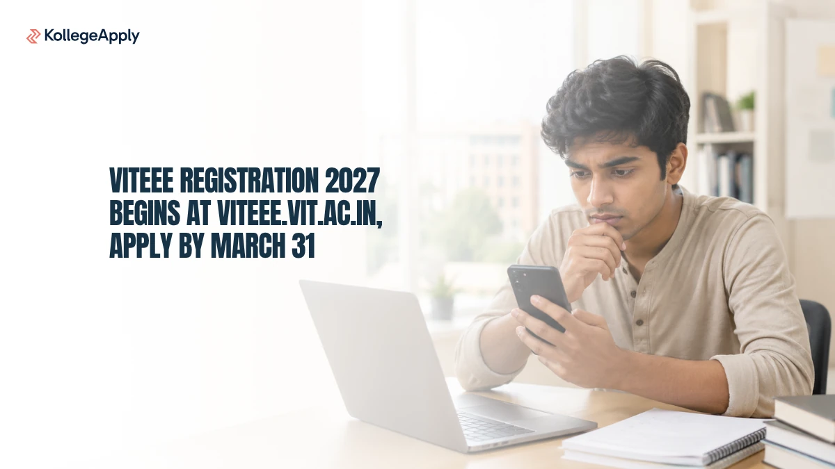 VITEEE Registration 2027: Begins at viteee.vit.ac.in, Apply by March 31