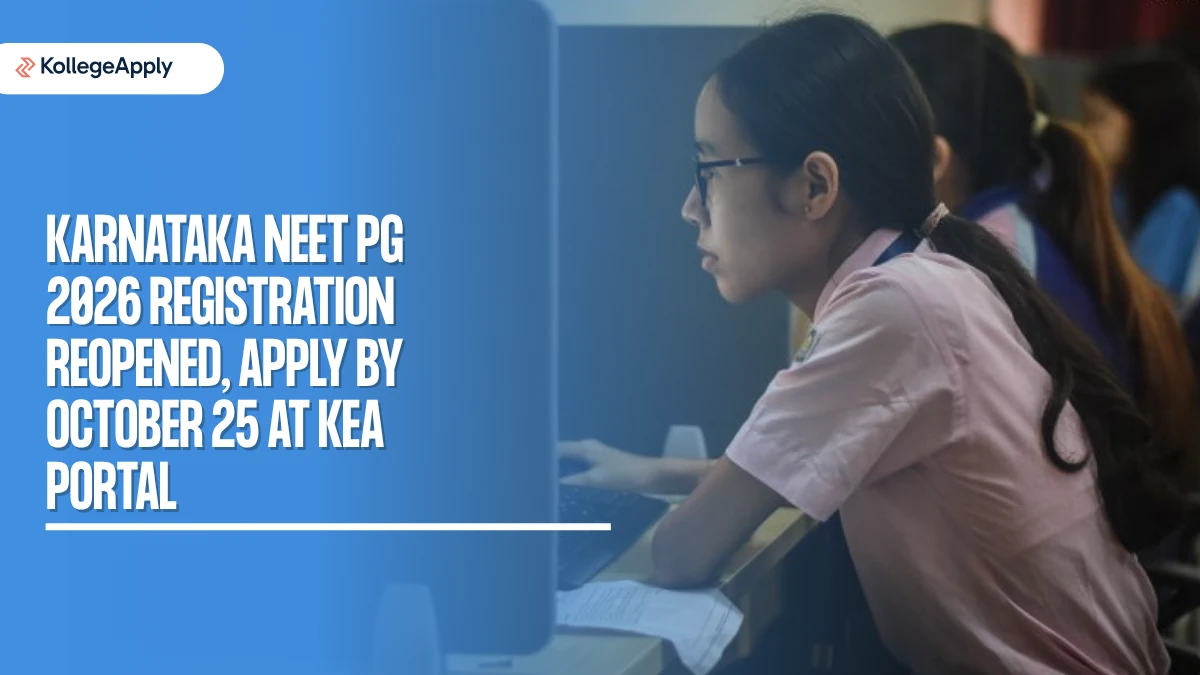 Karnataka NEET PG Counselling 2026: Registration Reopened, Apply by October 25 at KEA Portal