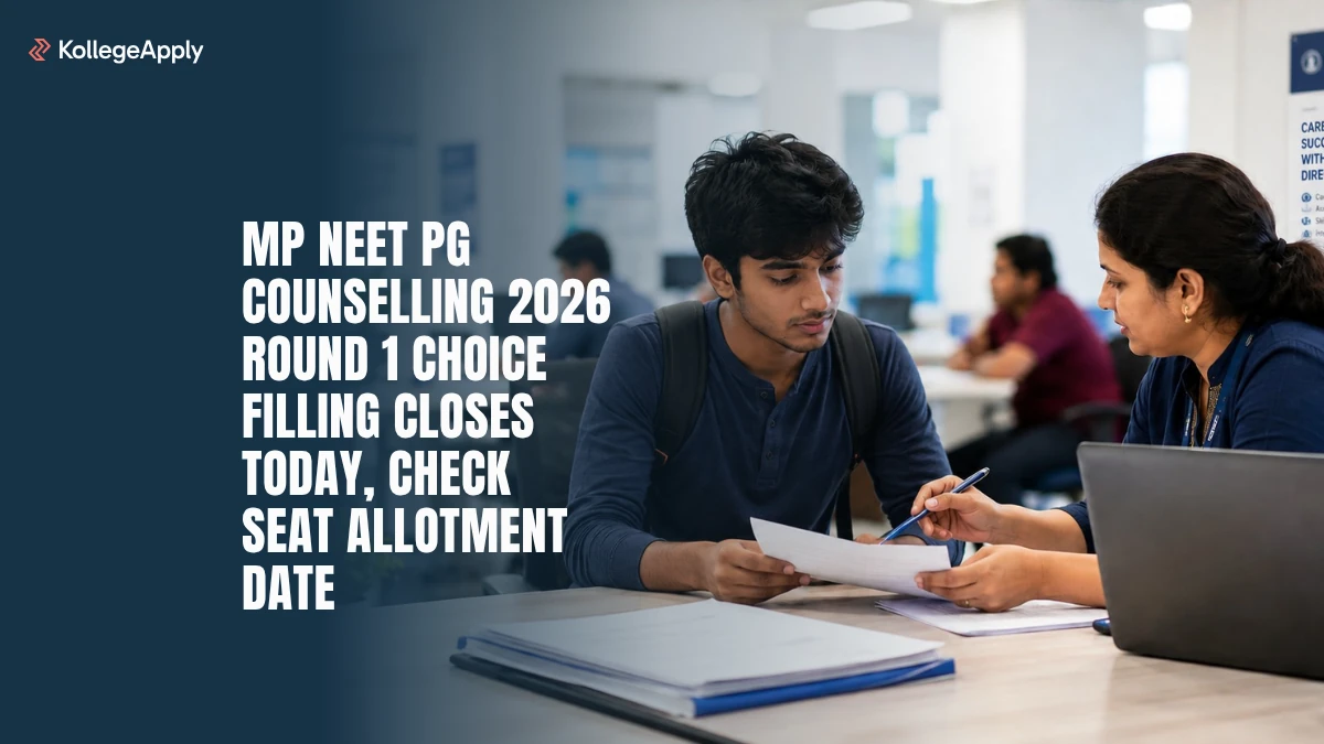 MP NEET PG Counselling 2026 Round 1 Choice Filling Closes Today: Check Seat Allotment Date
