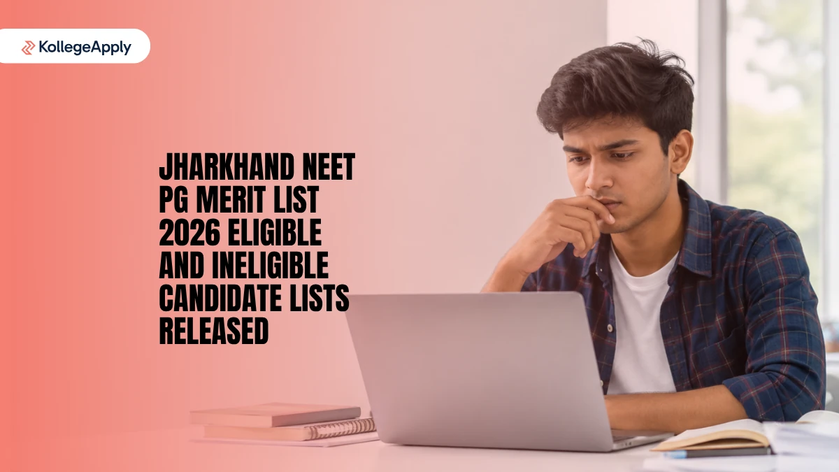 Jharkhand NEET PG Merit List 2026: Eligible and Ineligible Candidate Lists Released