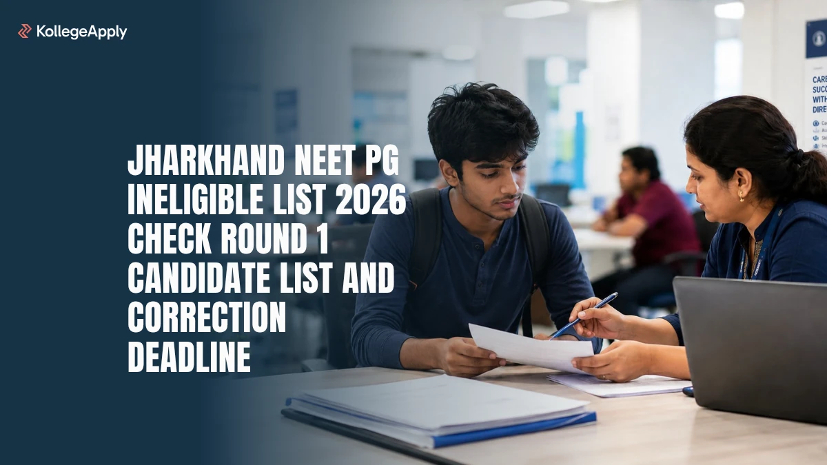 Jharkhand NEET PG Ineligible List 2026: Check Round 1 Candidate List and Correction Deadline