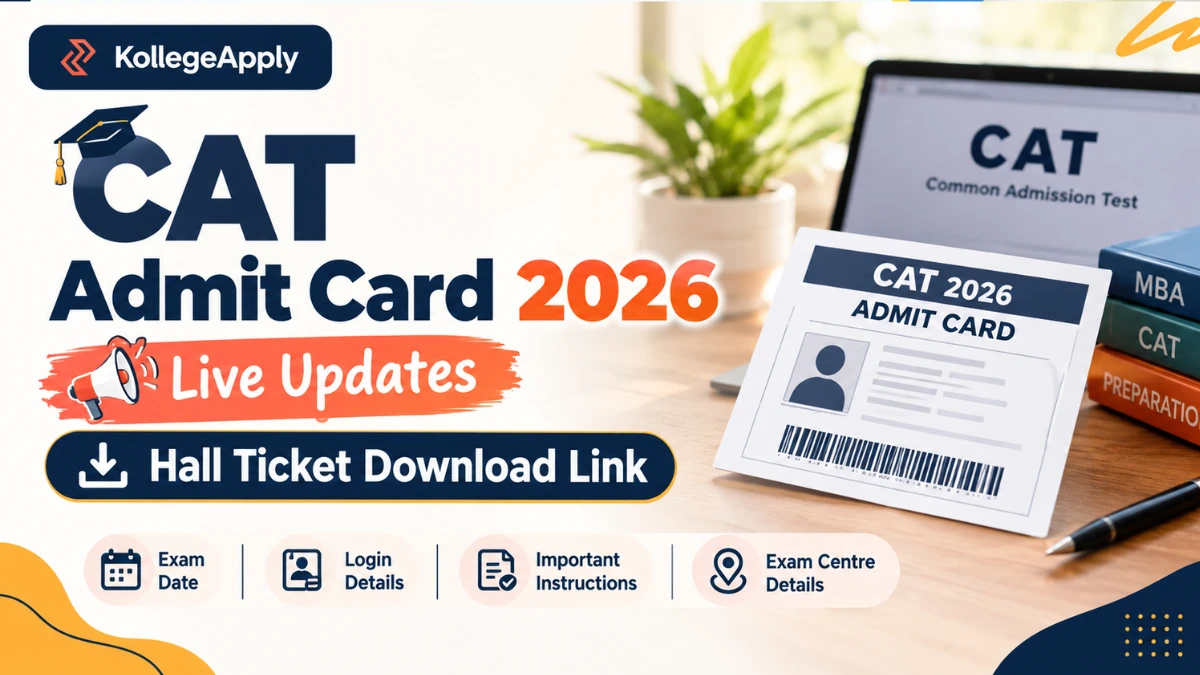 CAT Admit Card 2026 Live updates: Check Hall Ticket Download Link, Exam Pattern, Dates 