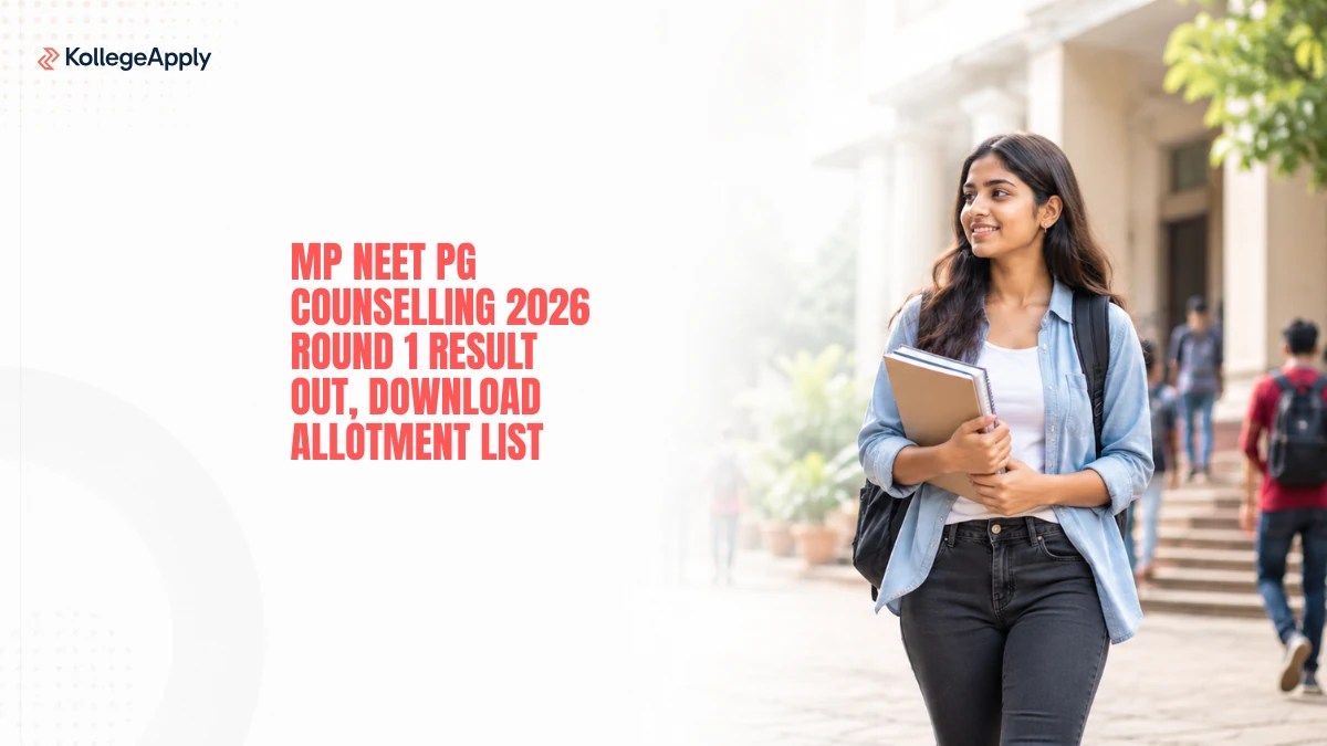 MP NEET PG Counselling 2026: Round 1 Result Out, Download Allotment List
