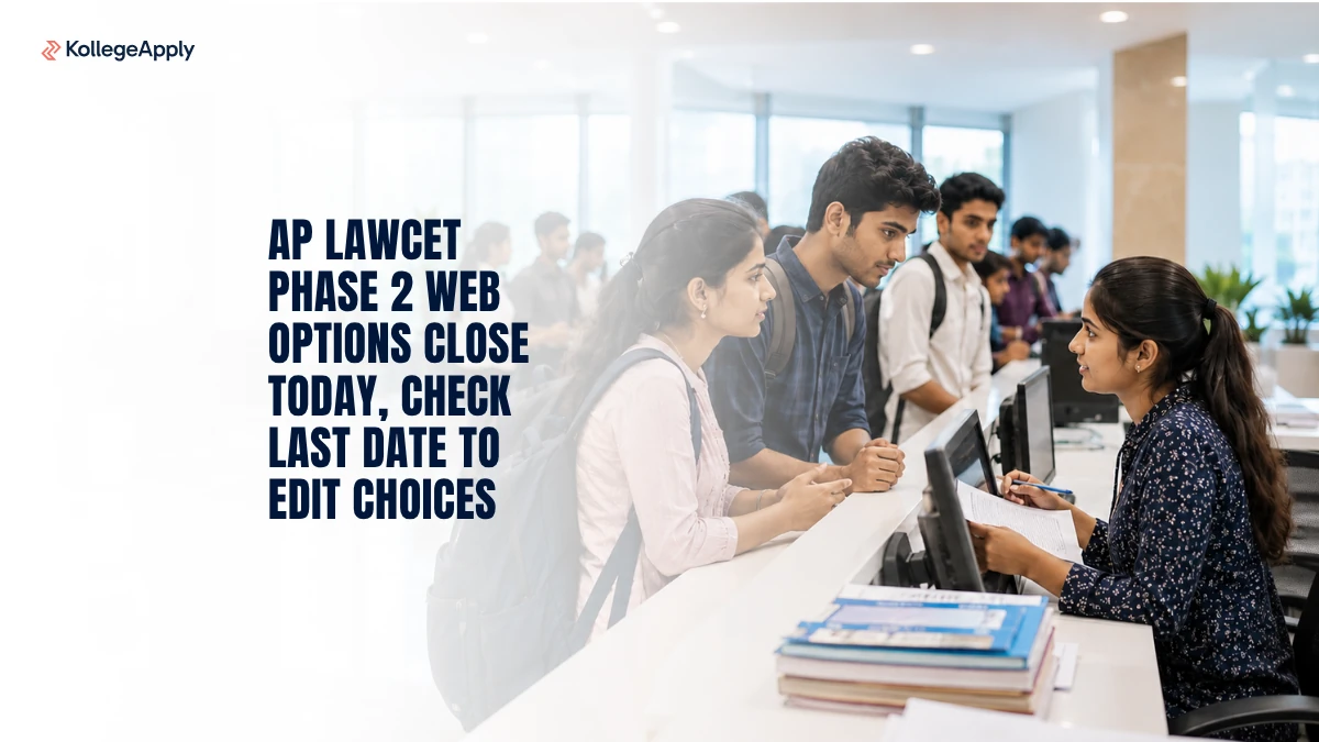 AP LAWCET Phase 2 Web Options Close Today: Check Last Date to Edit Choices
