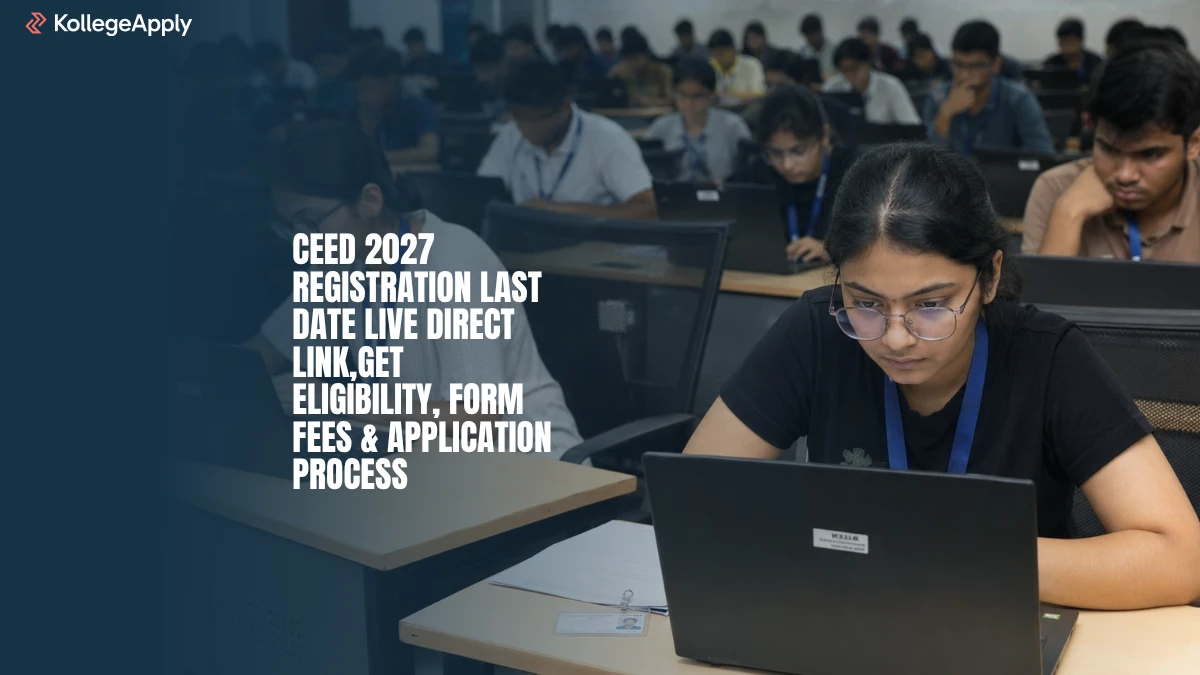 CEED 2027 Registration Last Date Live: Check Direct Link, Get Eligibility, Form Fees Here
