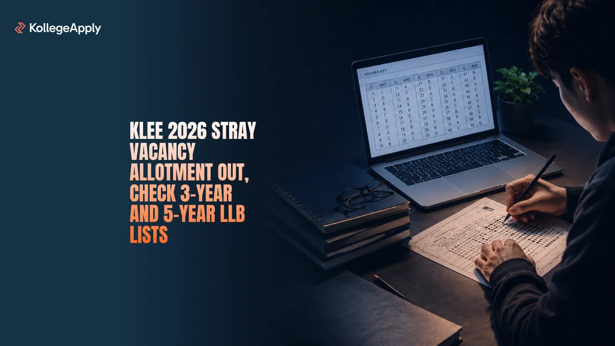 KLEE 2026 Stray Vacancy Allotment Out:  Check 3-Year and 5-Year LLB Lists
