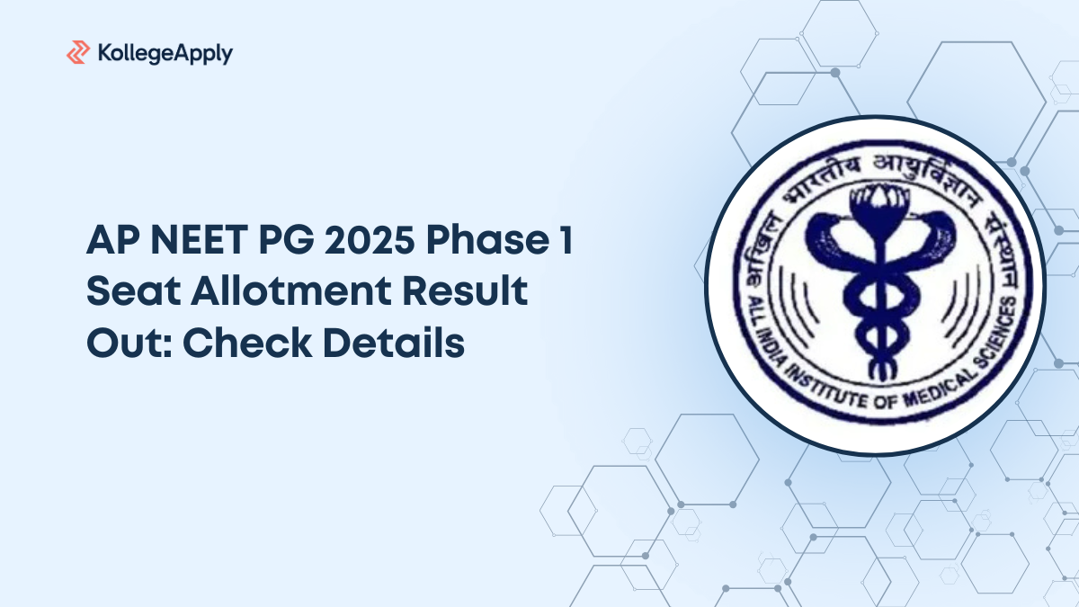 AP NEET PG 2025 Phase 1 Seat Allotment Result Out: Check Details
