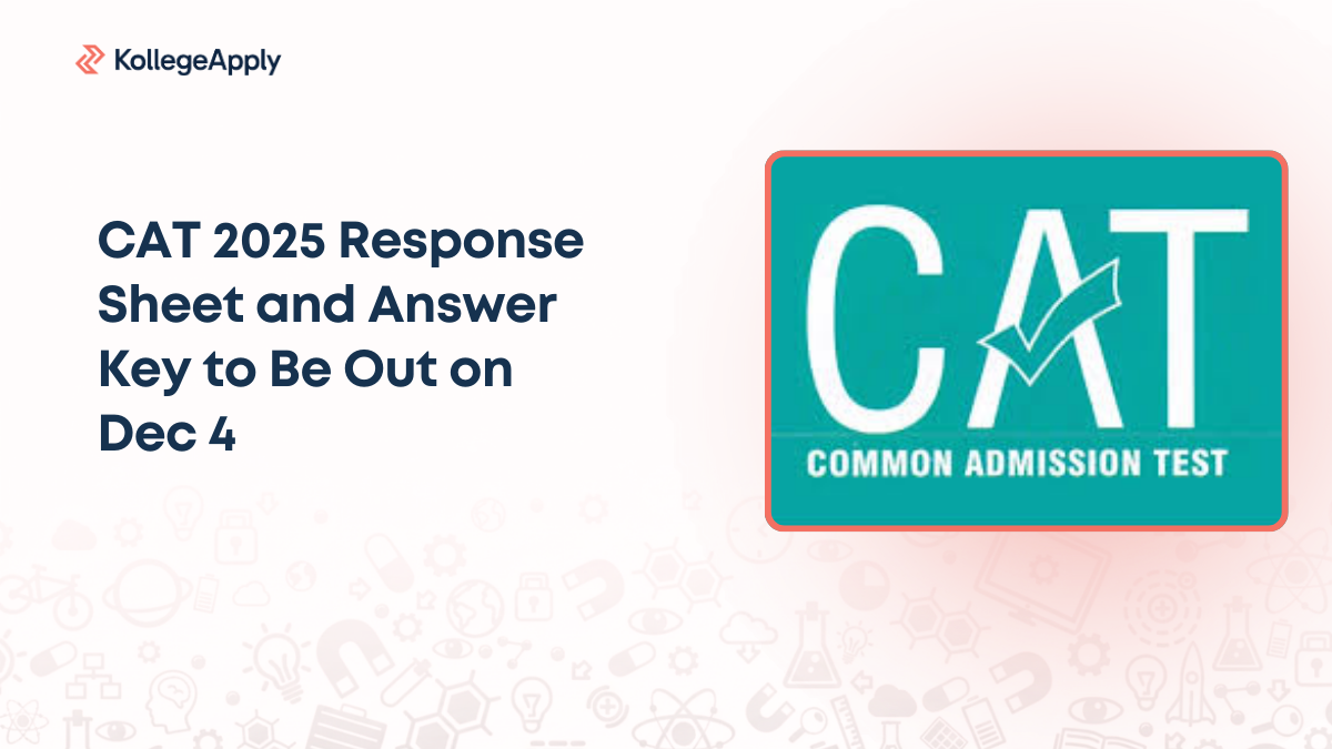 CAT 2025 Response Sheet and Answer Key Releasing on December 4
