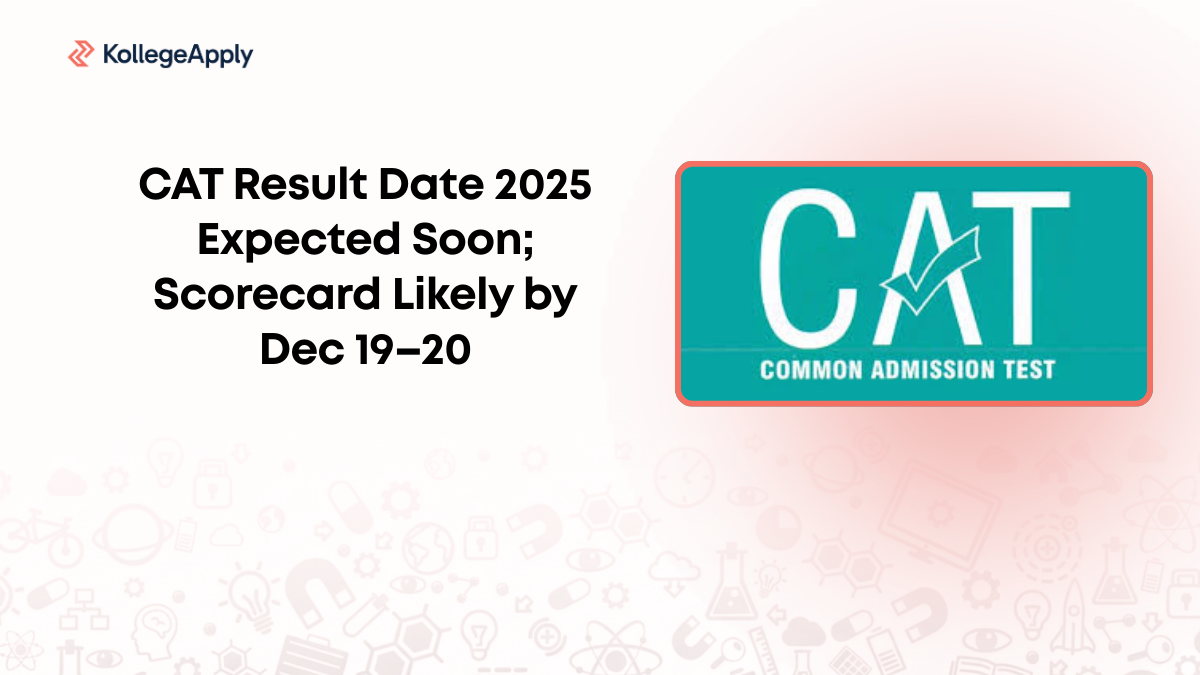 CAT Result Date 2025 Expected Soon; Scorecard Likely by Dec 19–20