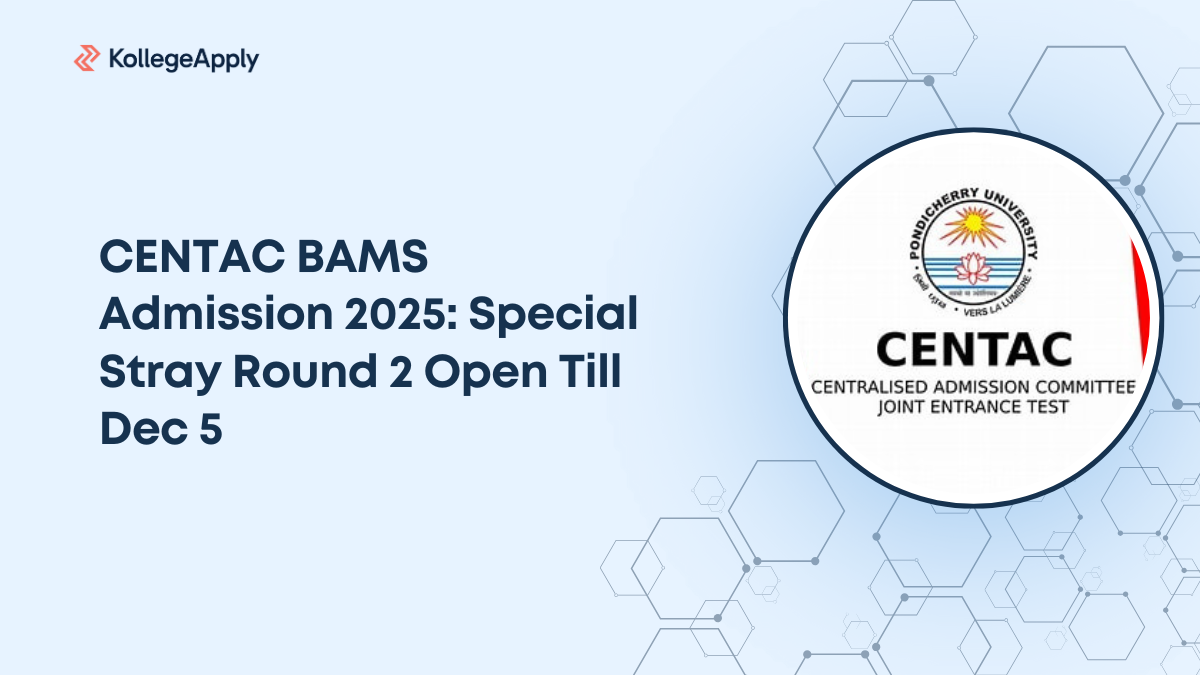 CENTAC BAMS Admission 2025: Special Stray Round 2 Open Till Dec 5