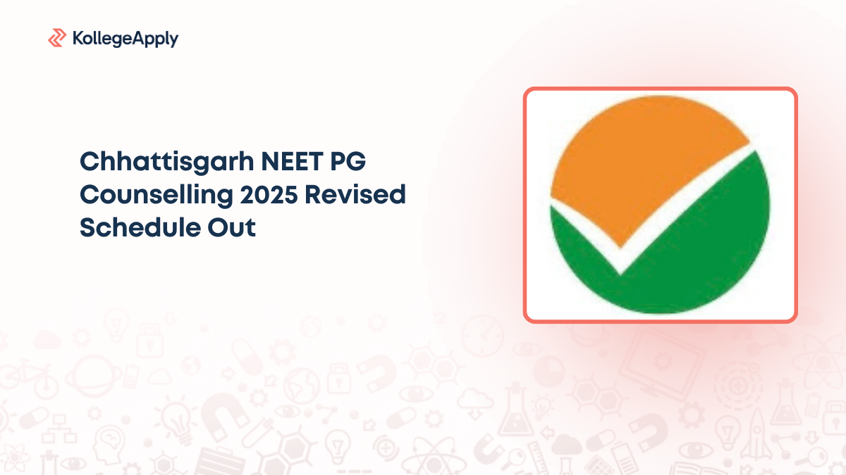 Chhattisgarh NEET PG Counselling 2025 Revised Schedule Released