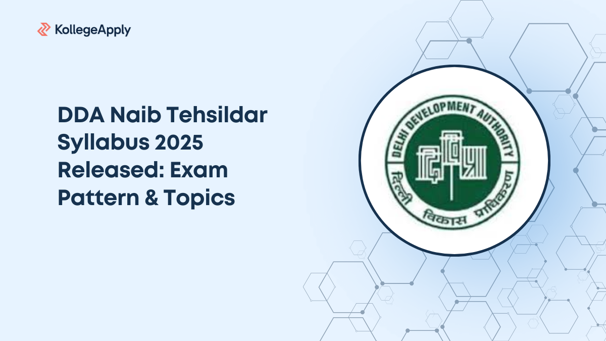 DDA Naib Tehsildar Syllabus 2025 Released: Exam Pattern & Topics