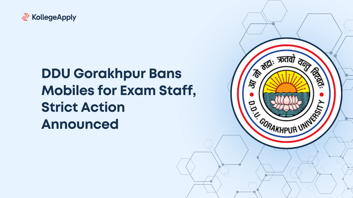 DDU Gorakhpur Bans Mobiles for Exam Staff, Strict Action Announced
