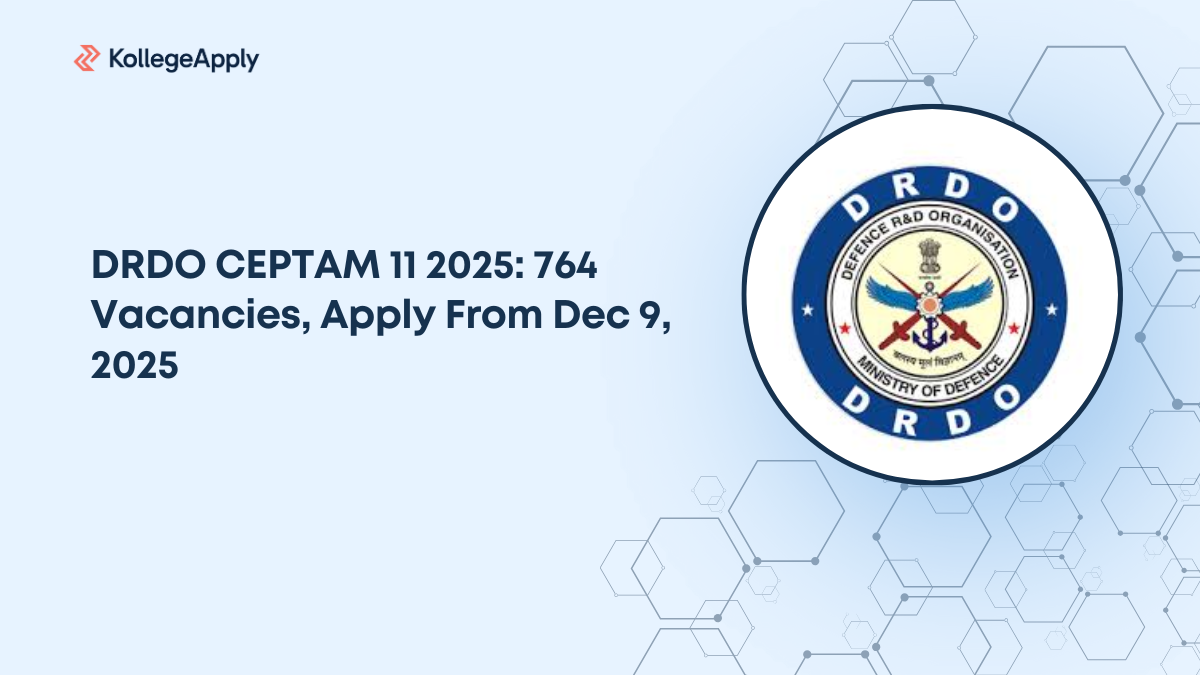 DRDO CEPTAM 11 2025: 764 Vacancies, Apply From Dec 9, 2025  