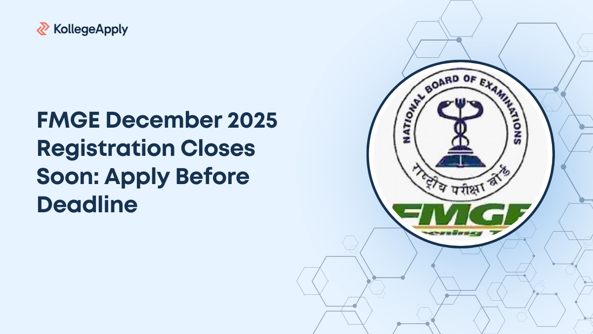 FMGE December 2025 Registration Closes Soon: Apply Before Deadline
