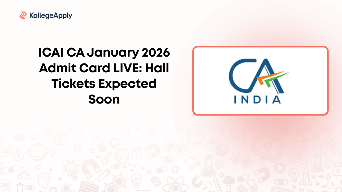 ICAI CA January 2026 Admit Card LIVE: Hall Tickets Expected Soon
