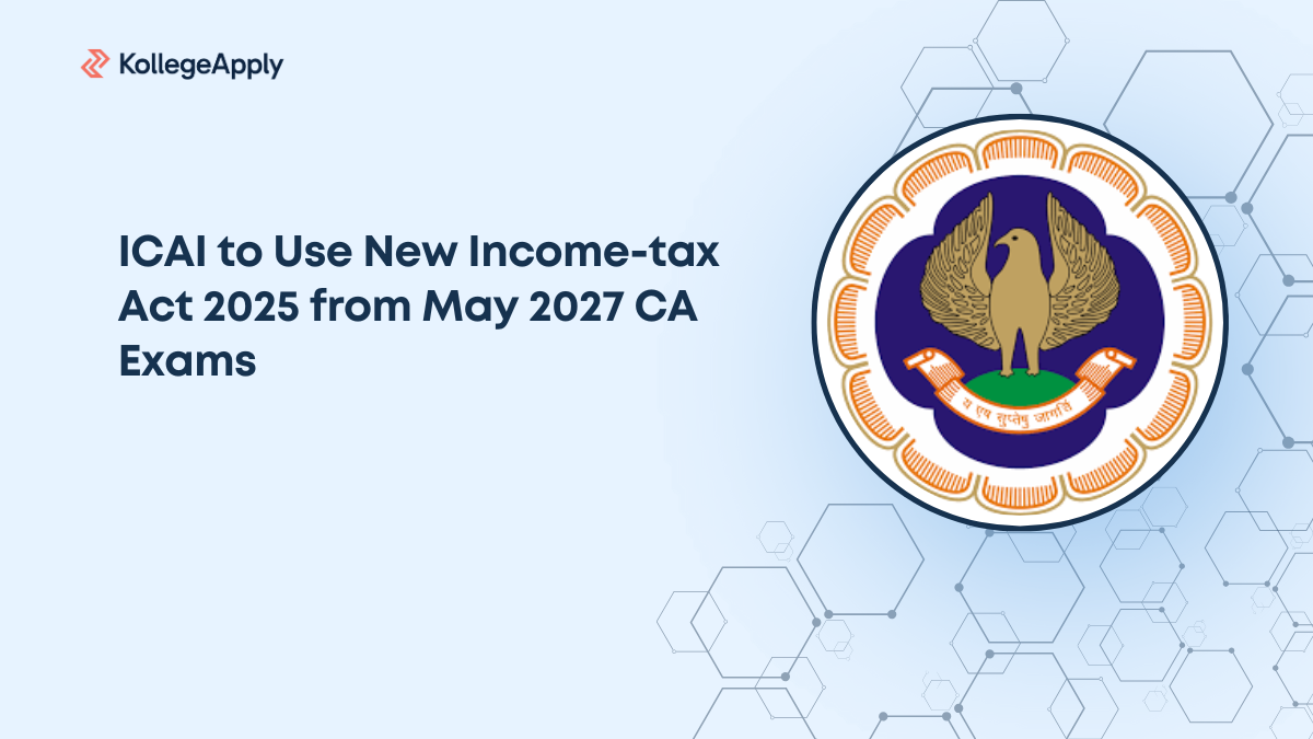 ICAI to Use New Income-tax Act 2025 from May 2027 CA Exams  