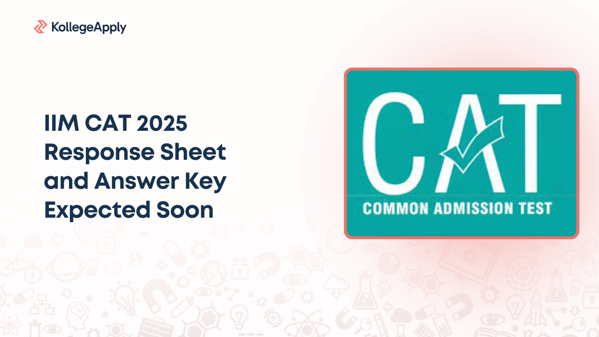 IIM CAT 2025 Response Sheet and Answer Key Expected Soon
     