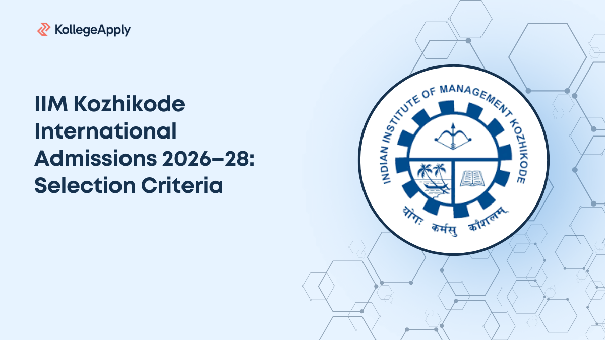 IIM Kozhikode International Admissions 2026–28: Selection Criteria