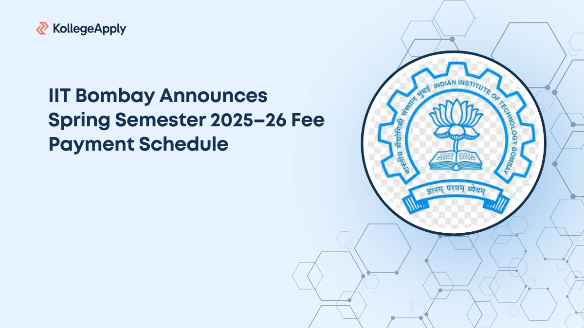 IIT Bombay Announces Spring Semester 2025–26 Fee Payment Schedule