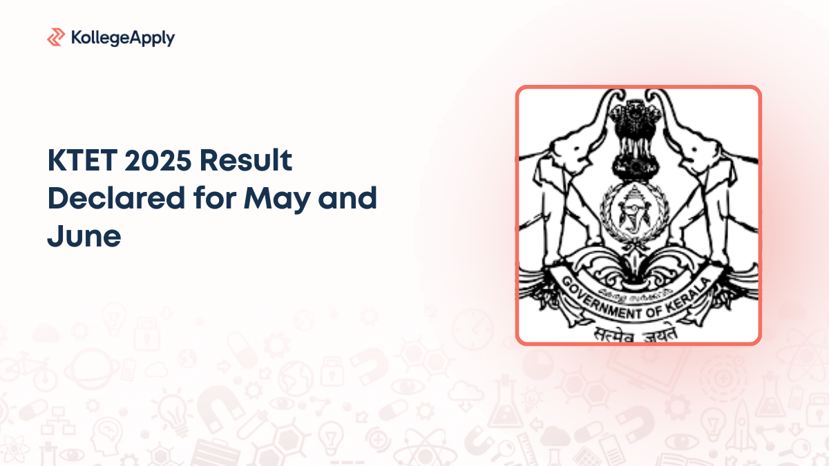 KTET 2025 Result Declared for May and June, Check Online 
    