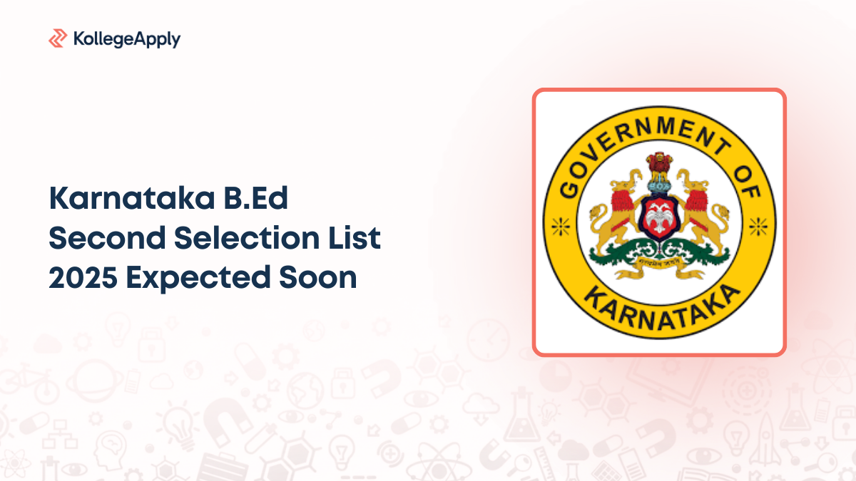 Karnataka B.Ed Second Selection List 2025 Expected Soon  
   