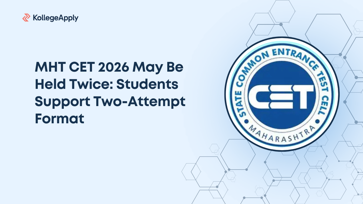 MHT CET 2026 May Be Held Twice: Students Support Two-Attempt Format