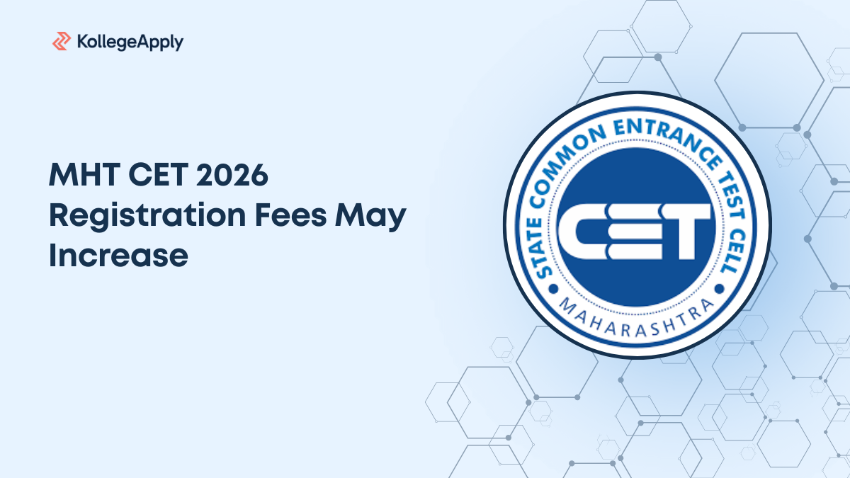 MHT CET 2026 Registration Fees May Increase, CET Cell Shares Proposal