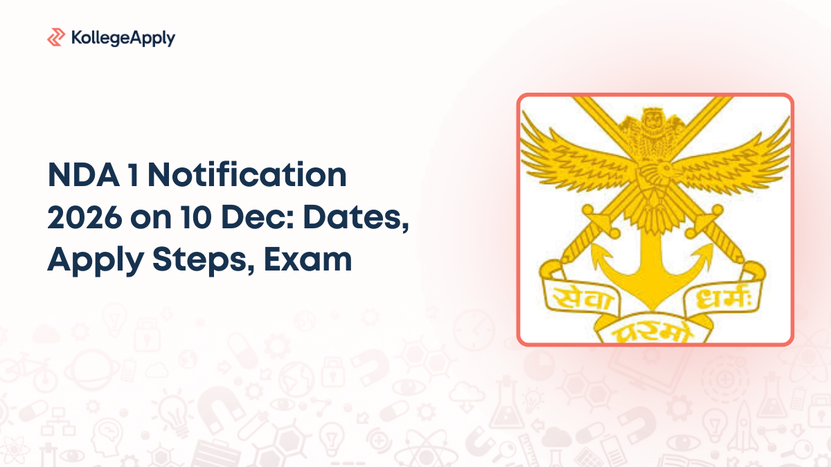 NDA 1 Notification 2026 on 10 Dec: Dates, Apply Steps, Exam 
