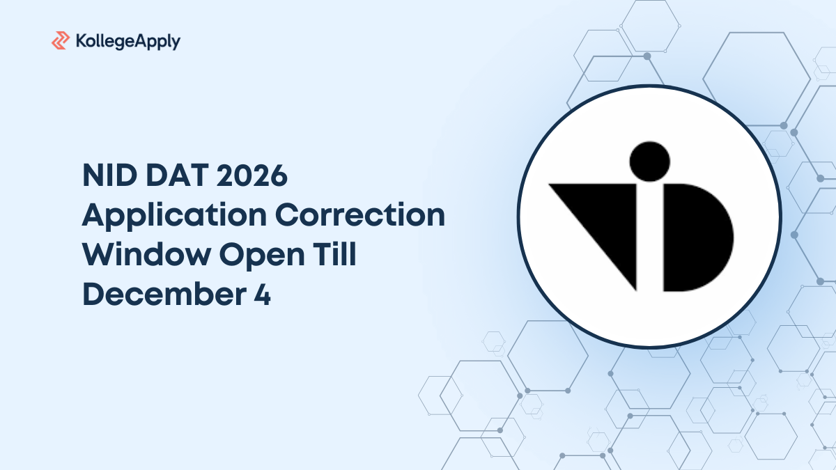 NID DAT 2026 Application Correction Window Open Till December 4
