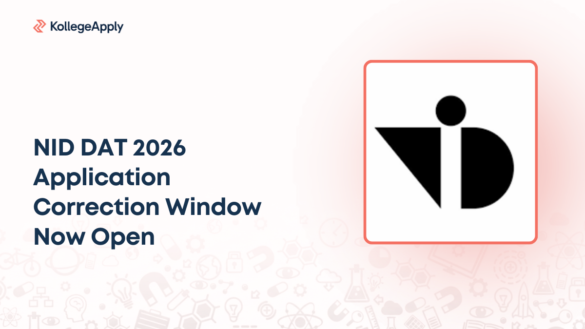 NID DAT 2026 Application Correction Window Opens, Edit Till Dec 4
