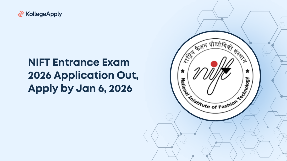 NIFT Entrance Exam 2026 Application Out, Apply by Jan 6, 2026   