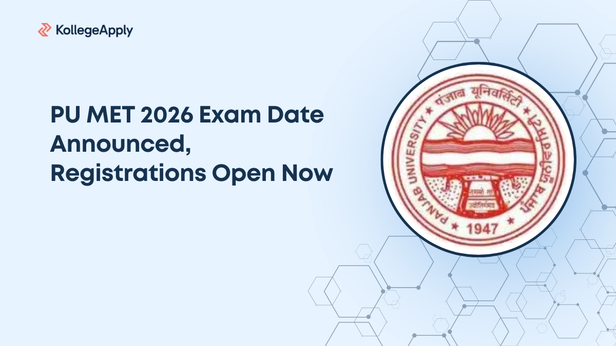 PU MET 2026 Exam Date Announced, Registrations Open Now, Check Details