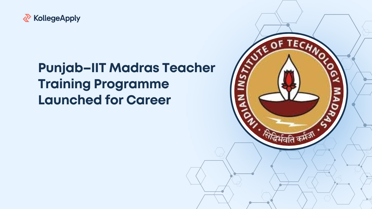 Punjab–IIT Madras Teacher Training Programme Launched for Career