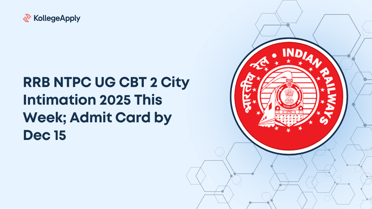 RRB NTPC UG CBT 2 City Intimation 2025 This Week; Admit Card by Dec 15