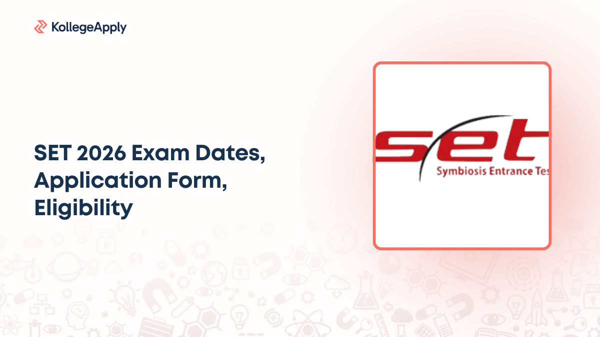 SET 2026 Exam Dates, Application Form, Eligibility and Process