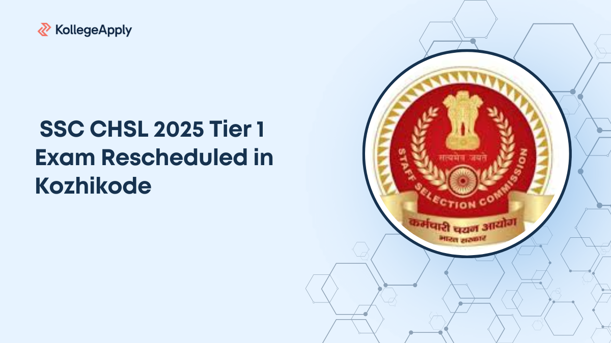 SSC CHSL 2025 Tier 1 Exam Rescheduled in Kozhikode: New Date Announced