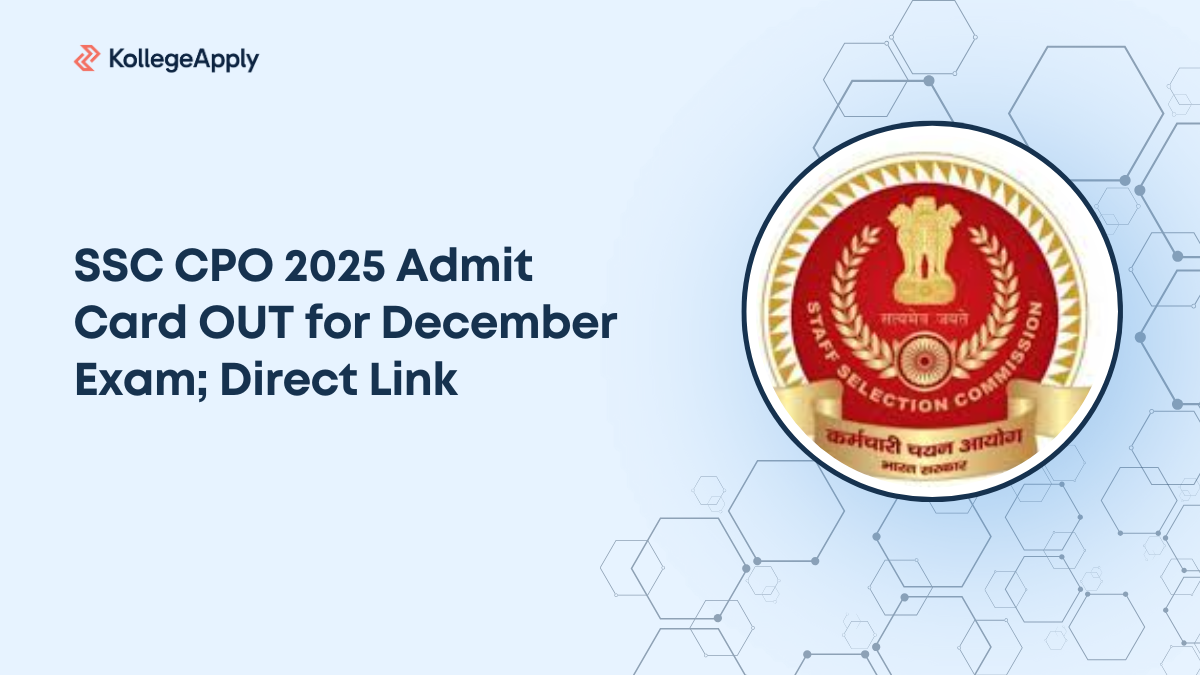 SSC CPO 2025 Admit Card OUT for December Exam; Direct Link  
