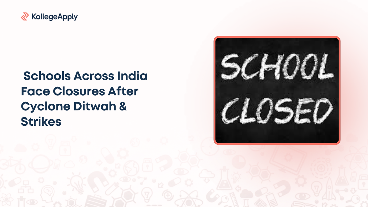 Schools Across India Face Closures After Cyclone Ditwah & Strikes