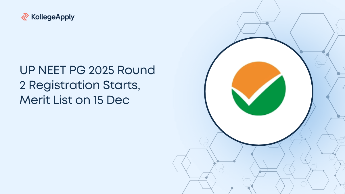 UP NEET PG 2025 Round 2 Registration Starts, Merit List on 15 Dec
