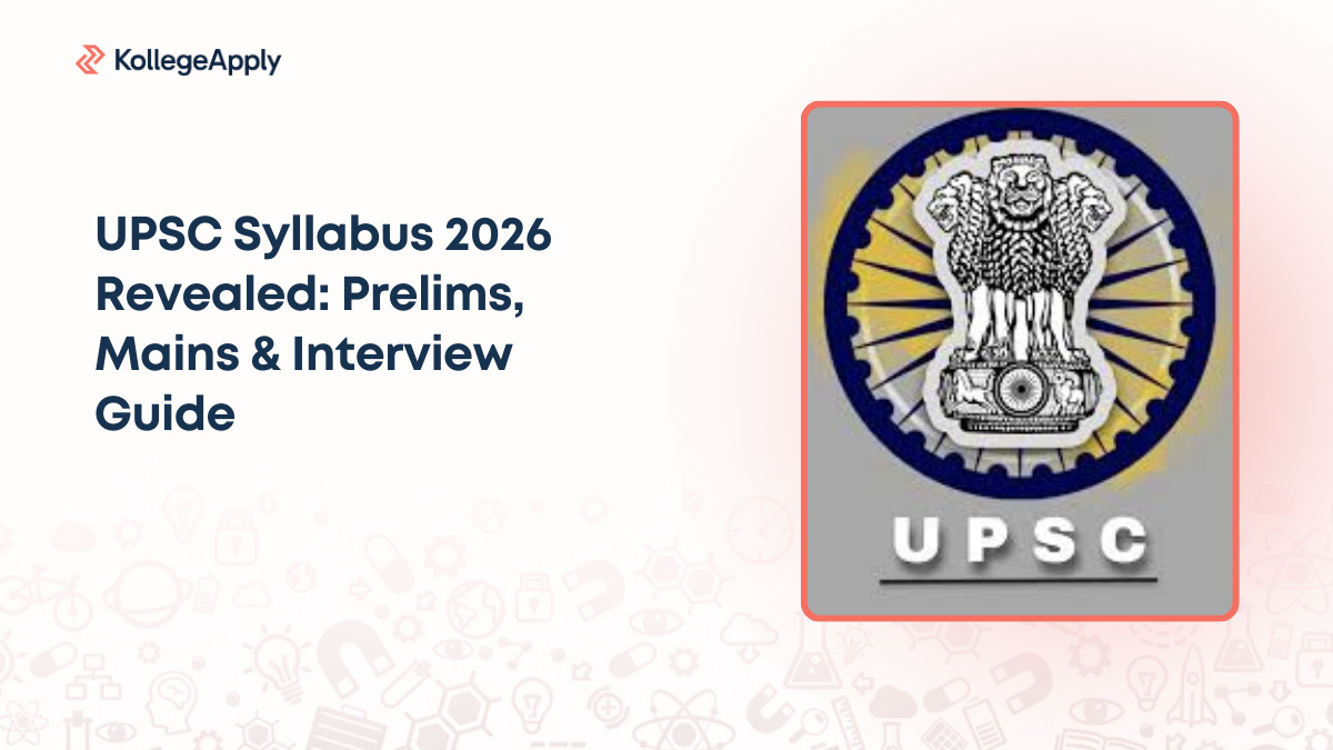 UPSC Syllabus 2026 Revealed: Prelims, Mains & Interview Guide